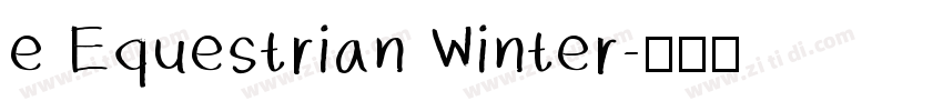 e Equestrian Winter字体转换